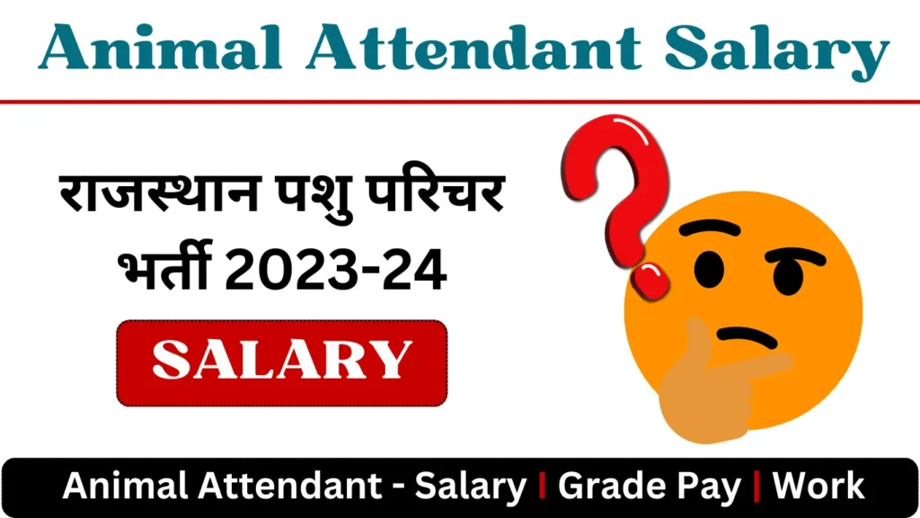 Animal Attendant Salary Animal Attendant Salary In Rajasthan In