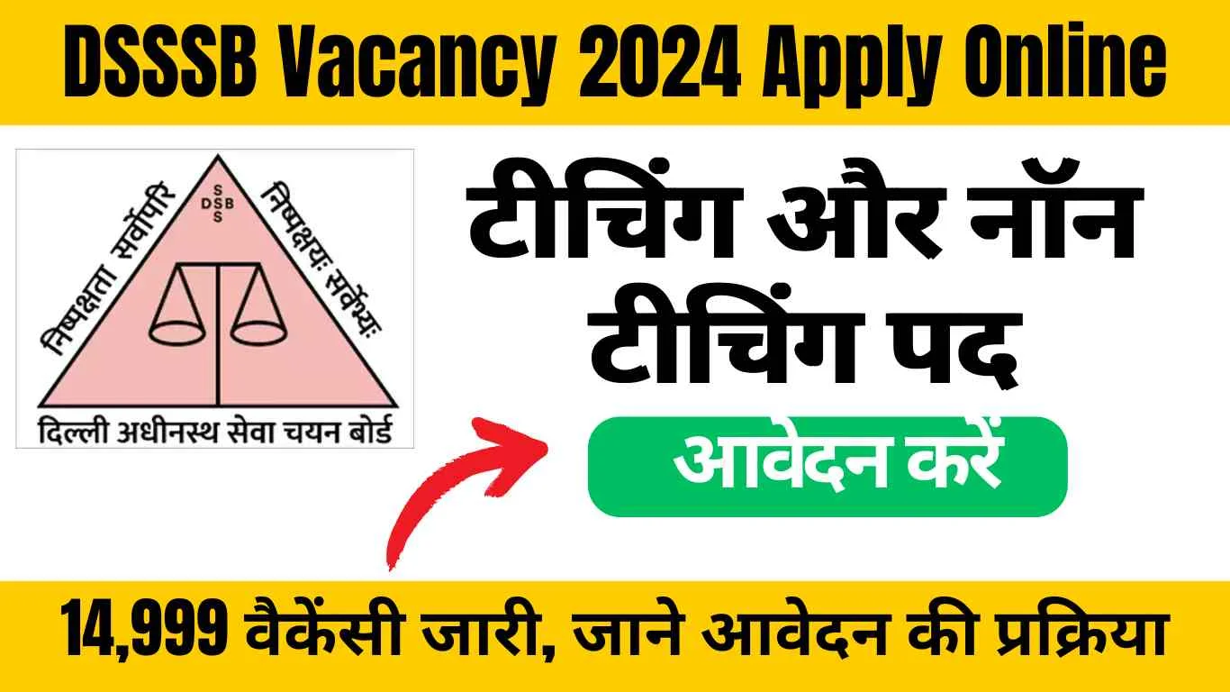 DSSSB Vacancy 2024 Apply Online   DSSSB Vacancy 2024 Apply Online.webp