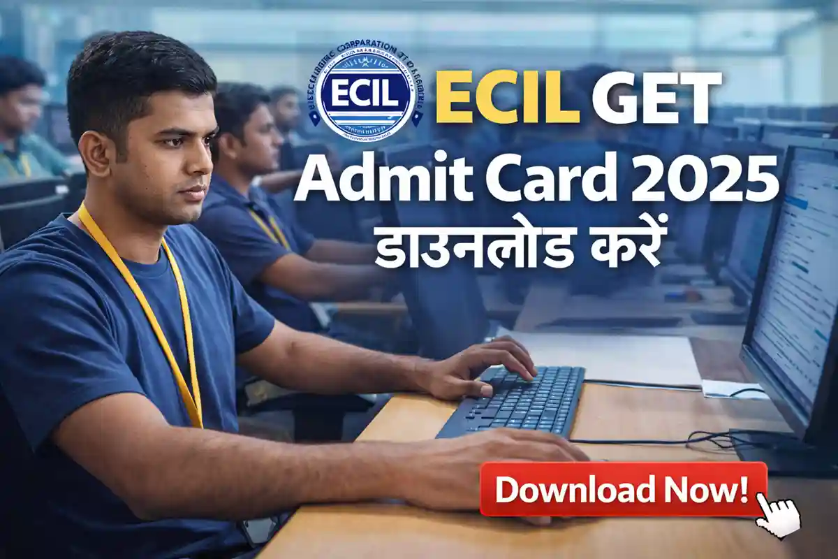 ECIL GET Admit Card 2025