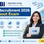 SBI Recruitment 2026 Without Exam – Latest Vacancy, Eligibility & Apply Online